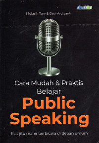 Image of Cara Mudah & Praktis Belajar Public Speaking