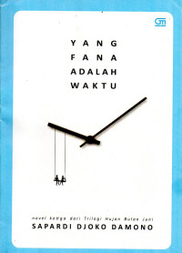 Image of Yang Fana Adalah Waktu